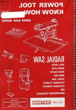 SEARS CRAFTSMAN - Power Tool KNow How "RADIAL SAW" Drill Pre